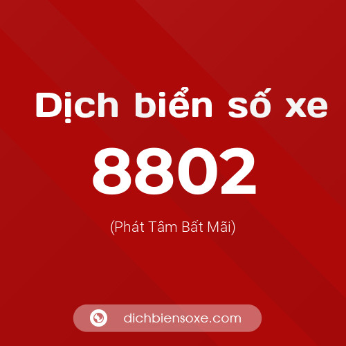 Ý nghĩa biển số xe 8802 là gì?