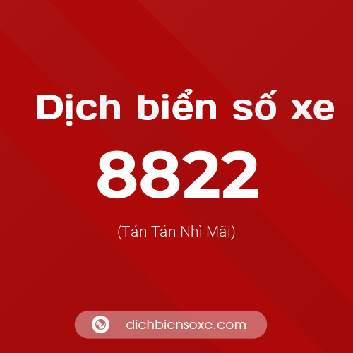 Ý nghĩa biển số xe 8822 là gì?