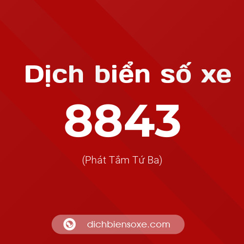 Ý nghĩa biển số xe 8843 là gì?