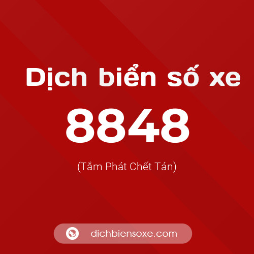 Ý nghĩa biển số xe 8848 là gì?