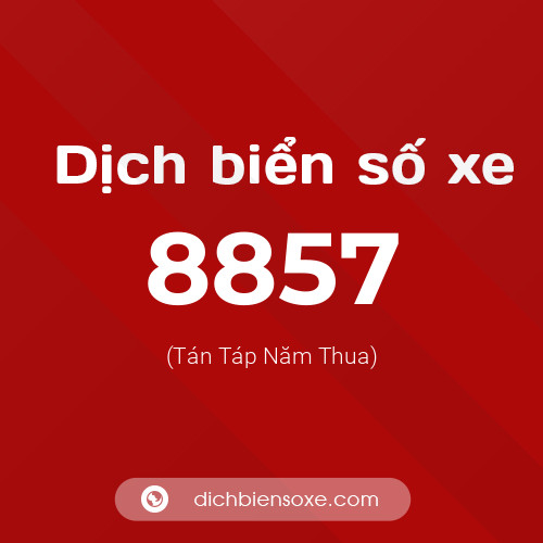 Ý nghĩa biển số xe 8857 là gì?