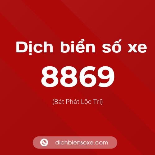 Ý nghĩa biển số xe 8869 là gì?