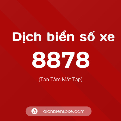 Ý nghĩa biển số xe 8878 là gì?