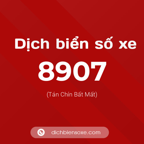Ý nghĩa biển số xe 8907 là gì?