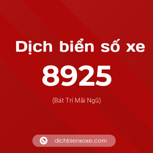 Ý nghĩa biển số xe 8925 là gì?