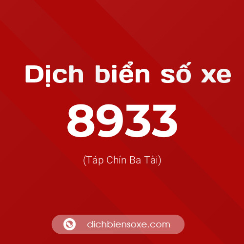 Ý nghĩa biển số xe 8933 là gì?