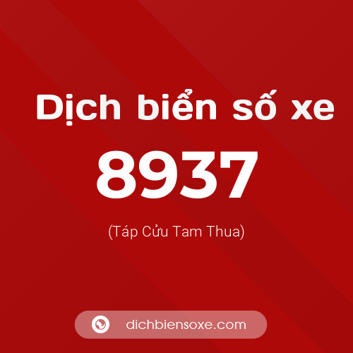Ý nghĩa biển số xe 8937 là gì?
