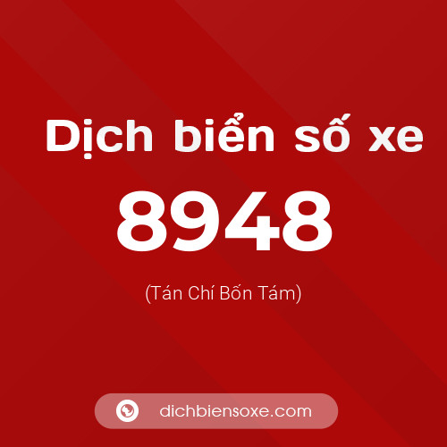 Ý nghĩa biển số xe 8948 là gì?