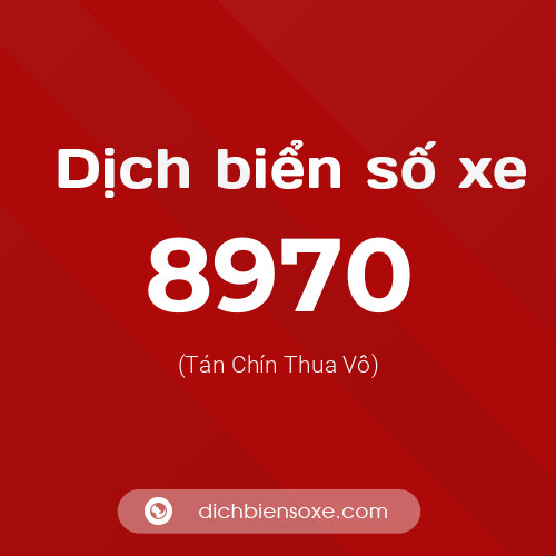 Ý nghĩa biển số xe 8970 là gì?