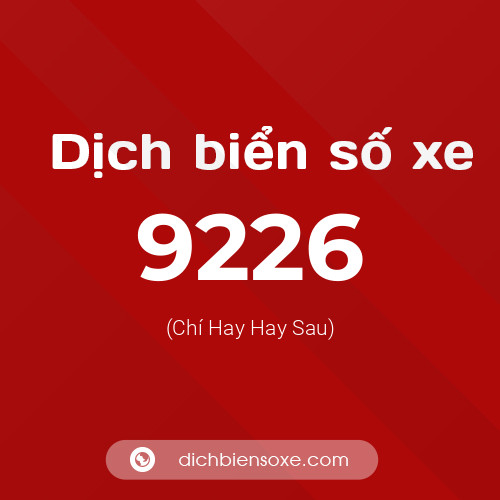 Ý nghĩa biển số xe 9226 là gì?