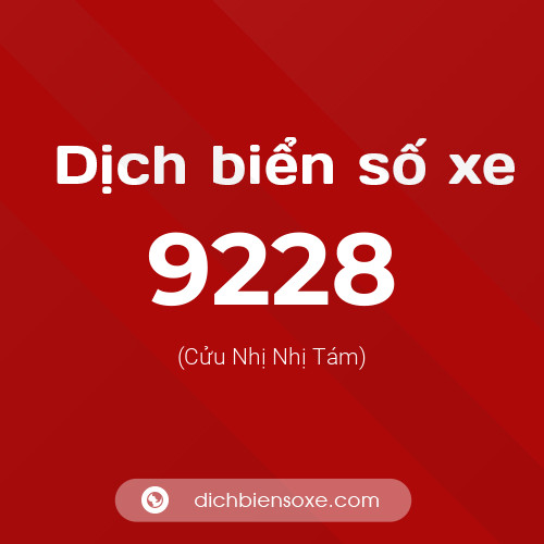 Ý nghĩa biển số xe 9228 là gì?