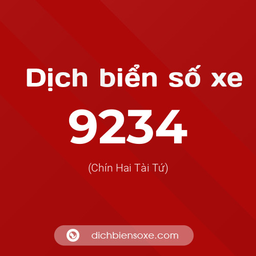 Ý nghĩa biển số xe 9234 là gì?
