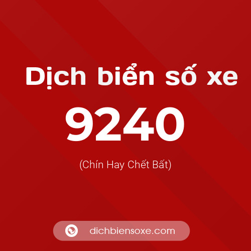 Ý nghĩa biển số xe 9240 là gì?