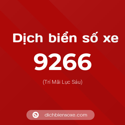 Ý nghĩa biển số xe 9266 là gì?