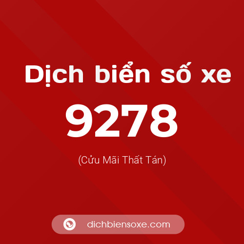 Ý nghĩa biển số xe 9278 là gì?