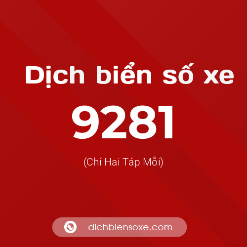 Ý nghĩa biển số xe 9281 là gì?