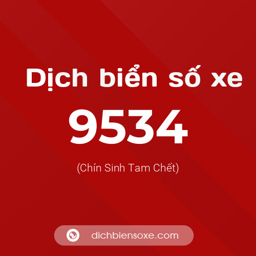 Ý nghĩa biển số xe 9534 là gì?