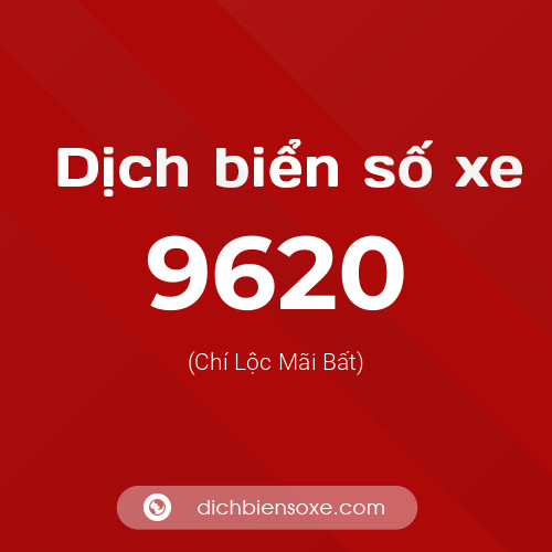 Ý nghĩa biển số xe 9620 là gì?