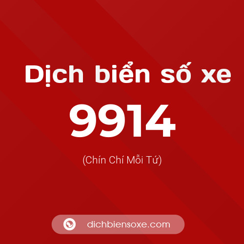 Ý nghĩa biển số xe 9914 là gì?