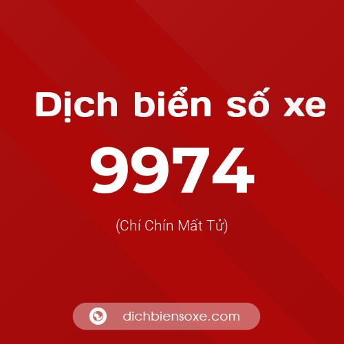 Ý nghĩa biển số xe 9974 là gì?
