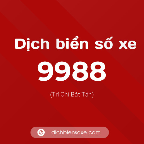 Ý nghĩa biển số xe 9988 là gì?