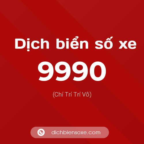 Ý nghĩa biển số xe 9990 là gì?
