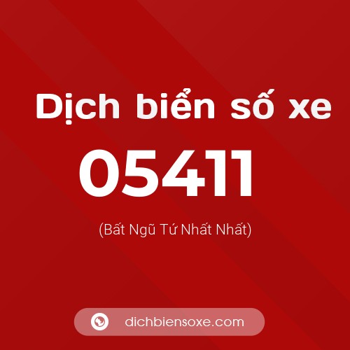 Dịch biển số xe 05411 (Bất Ngũ Tứ Nhất Nhất)
