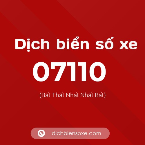 Dịch biển số xe 07110 (Bất Thất Nhất Nhất Bất)