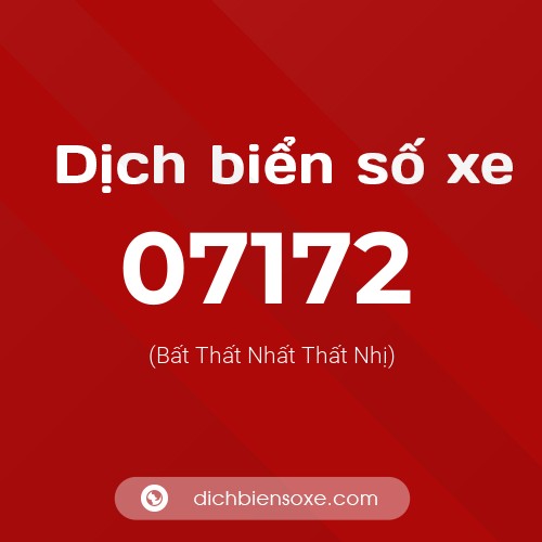 Dịch biển số xe 07172 (Bất Thất Nhất Thất Nhị)