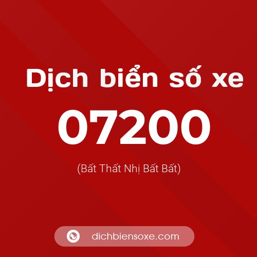Dịch biển số xe 07200 (Bất Thất Nhị Bất Bất)