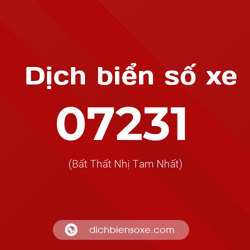 Dịch biển số xe 07231 (Bất Thất Nhị Tam Nhất)