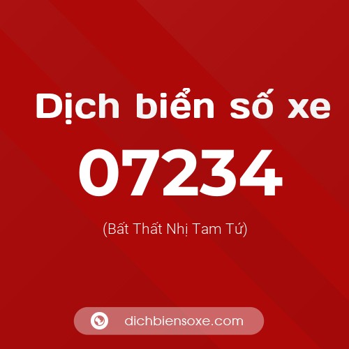 Dịch biển số xe 07234 (Bất Thất Nhị Tam Tứ)