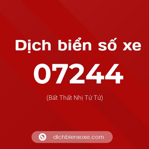 Dịch biển số xe 07244 (Bất Thất Nhị Tứ Tứ)