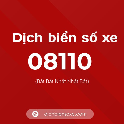 Dịch biển số xe 08110 (Bất Bát Nhất Nhất Bất)