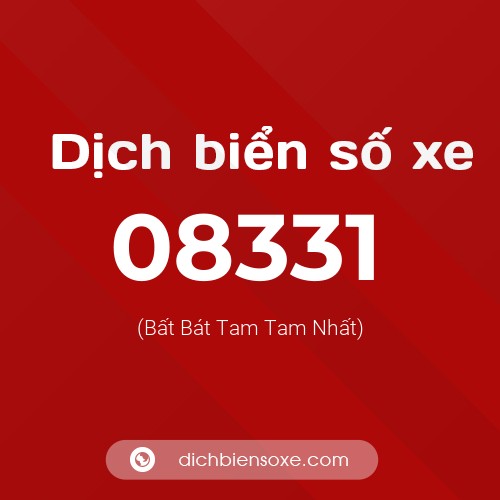 Dịch biển số xe 08331 (Bất Bát Tam Tam Nhất)