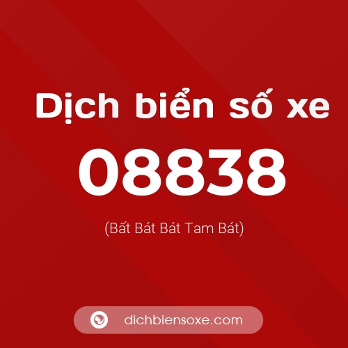 Dịch biển số xe 08838 (Bất Bát Bát Tam Bát)