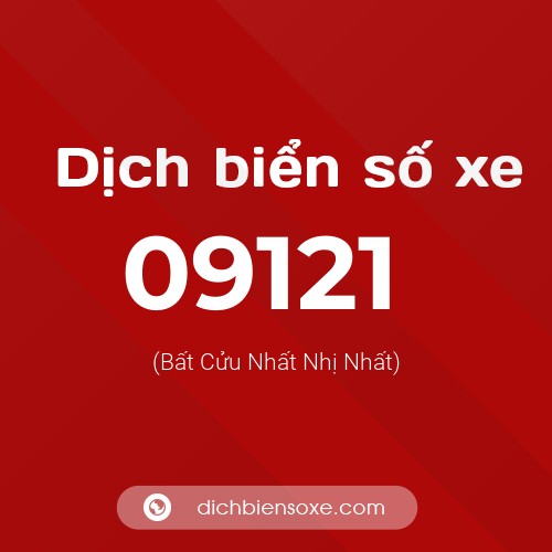Dịch biển số xe 09121 (Bất Cửu Nhất Nhị Nhất)