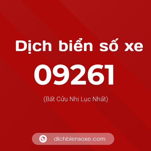 Dịch biển số xe 09261 (Bất Cửu Nhị Lục Nhất)