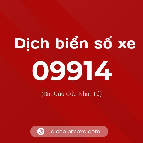 Dịch biển số xe 09914 (Bất Cửu Cửu Nhất Tứ)