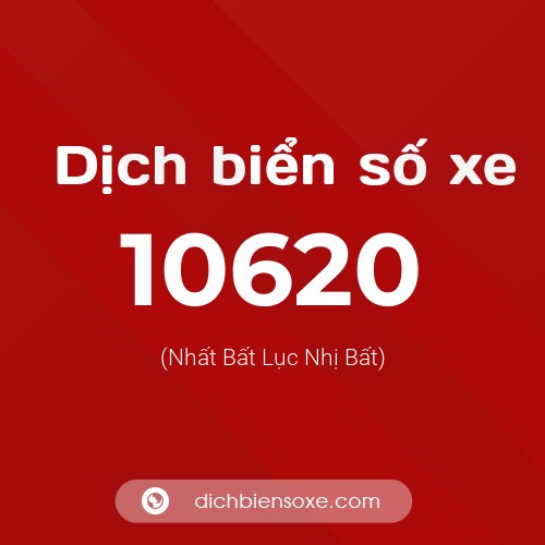 Ý nghĩa biển số xe 10620 là gì?