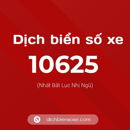 Ý nghĩa biển số xe 10625 là gì?