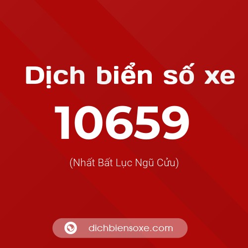 Ý nghĩa biển số xe 10659 là gì?