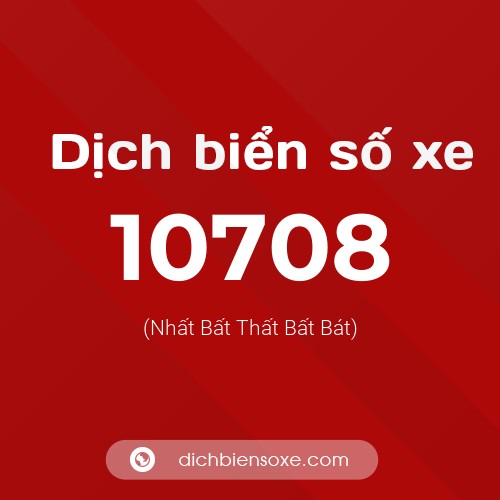 Ý nghĩa biển số xe 10708 là gì?