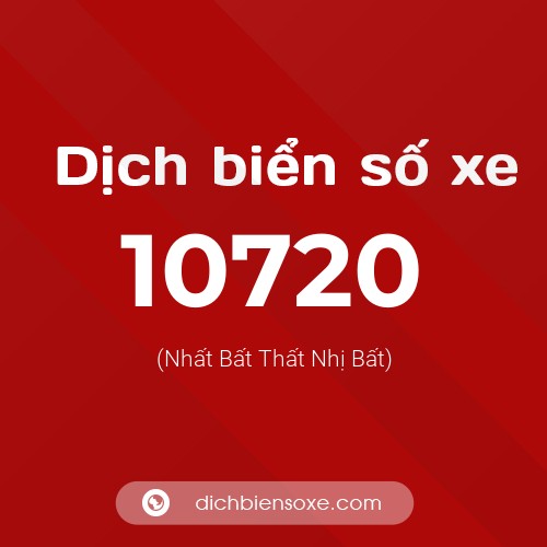 Ý nghĩa biển số xe 10720 là gì?