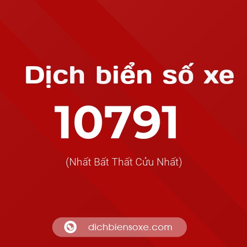 Ý nghĩa biển số xe 10791 là gì?
