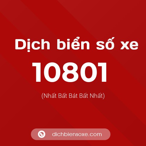 Ý nghĩa biển số xe 10801 là gì?