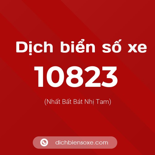 Ý nghĩa biển số xe 10823 là gì?