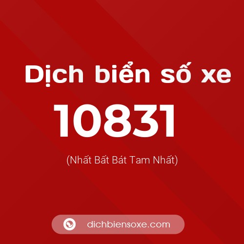 Ý nghĩa biển số xe 10831 là gì?