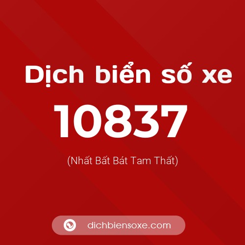 Ý nghĩa biển số xe 10837 là gì?
