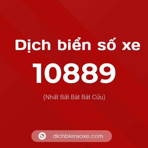 Ý nghĩa biển số xe 10889 là gì?